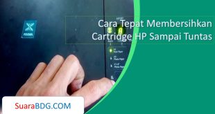 Cara Tepat Membersihkan Cartridge HP Sampai Tuntas