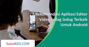 7 Rekomendasi Aplikasi Editor Video Jedag Jedug Terbaik Untuk Android