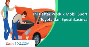 Ini Daftar Produk Mobil Sport Toyota dan Spesifikasinya
