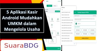 5 Aplikasi Kasir Android Mudahkan UMKM dalam Mengelola Usaha