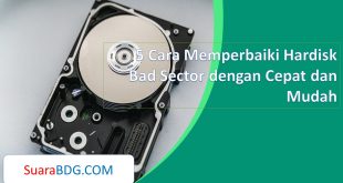 5 Cara Memperbaiki Hardisk Bad Sector dengan Cepat dan Mudah