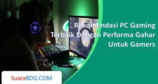Rekomendasi PC Gaming Terbaik Dengan Performa Gahar Untuk Gamers