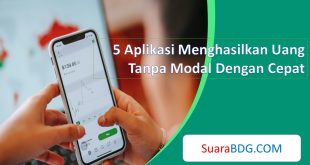Aplikasi Menghasilkan Uang Tanpa Modal