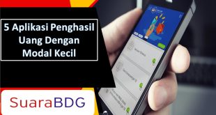 Aplikasi Penghasil Uang Dengan Modal Kecil