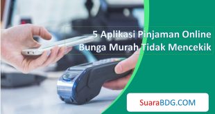 Aplikasi Pinjaman Online Bunga Murah
