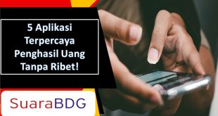 Aplikasi Terpercaya Penghasil Uang