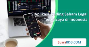 5 Aplikasi Trading Saham Legal Terpercaya di Indonesia