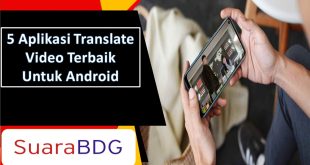 Aplikasi Translate Video Terbaik Untuk Android