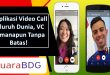 Aplikasi Video Call Seluruh Dunia