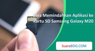 Cara Memindahkan Aplikasi ke Kartu SD Samsung Galaxy M20
